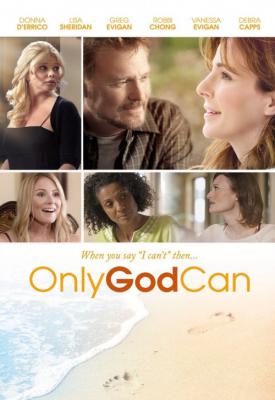 poster for Only God Can 2015