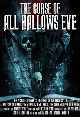 poster for The Curse of All Hallows’ Eve 2017