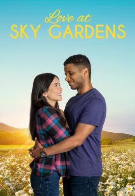 poster for Love at Sky Gardens 2021