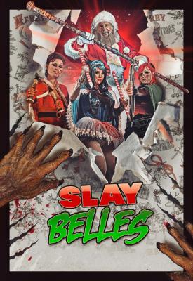 poster for Slay Belles 2018