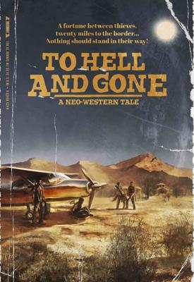 poster for To Hell and Gone 2019