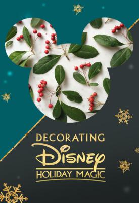 poster for Decorating Disney: Holiday Magic 2017