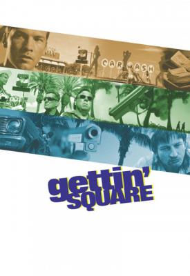 poster for Gettin’ Square 2003