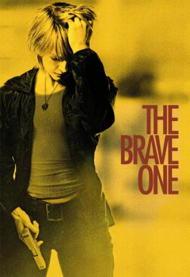 poster for The Brave One 2007
