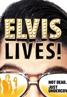 image for  Elvis Lives! movie