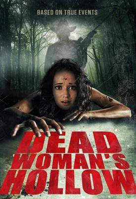 poster for Dead Woman’s Hollow 2013
