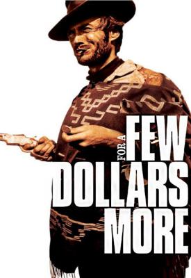 image for  For a Few Dollars More movie