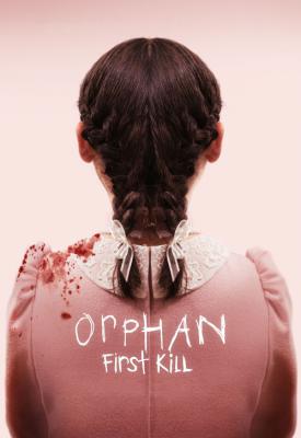poster for Orphan: First Kill 2022