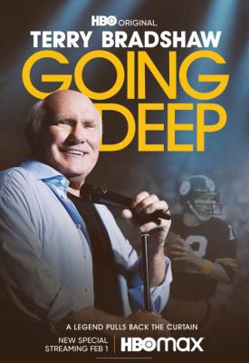 poster for Terry Bradshaw: Going Deep 2022