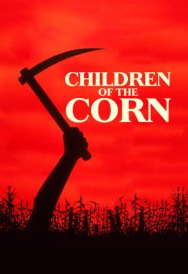 poster for Children of the Corn 1984