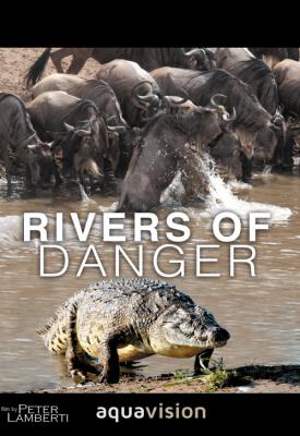 poster for Rivers of Danger 2004