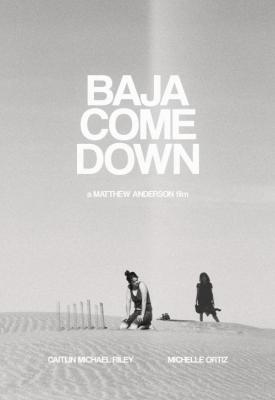 poster for Baja Come Down 2021