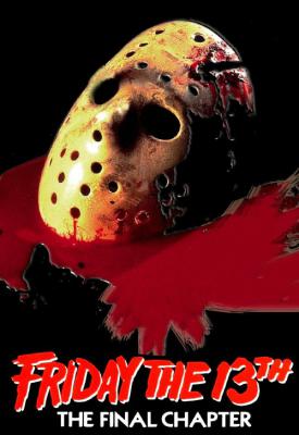 poster for Friday the 13th: The Final Chapter 1984