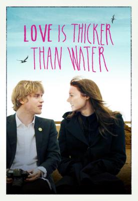 poster for Love Is Thicker Than Water 2016