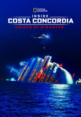 poster for Inside Costa Concordia: Voices of Disaster 2012