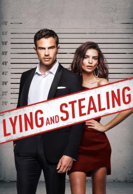 poster for Lying and Stealing 2019