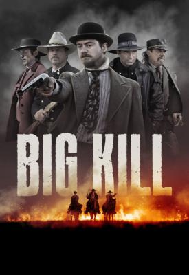 poster for Big Kill 2018