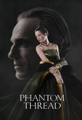 poster for Phantom Thread 2017