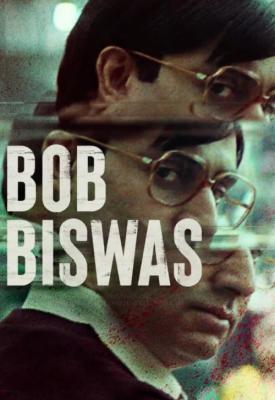 poster for Bob Biswas 2021