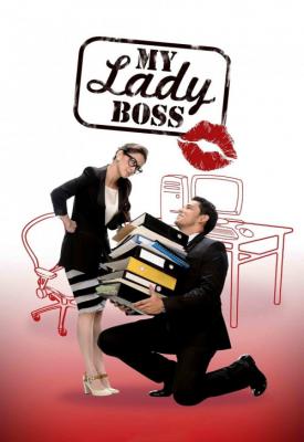 poster for My Lady Boss (2013) 2013