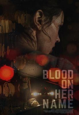 poster for Blood on Her Name 2019