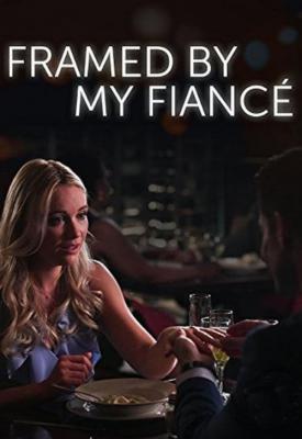 image for  Framed by My Fiancé movie