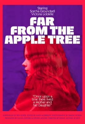 poster for Far from the Apple Tree 2019