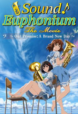 poster for Sound! Euphonium the Movie - Our Promise: A Brand New Day 2019