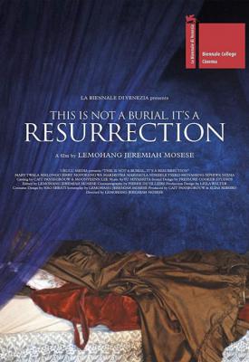 poster for This Is Not a Burial, It’s a Resurrection 2019