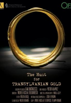 poster for The Hunt for Transylvanian Gold 2017