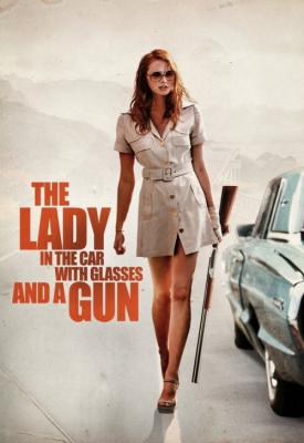 poster for The Lady in the Car with Glasses and a Gun 2015