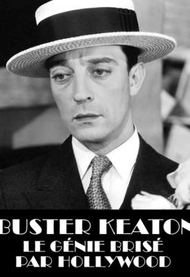poster for Buster Keaton, Hollywoodin tuhoama nero 2016