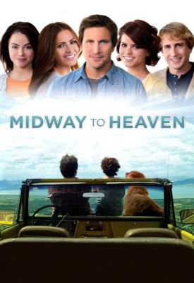 poster for Midway to Heaven 2011