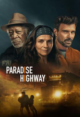poster for Paradise Highway 2022