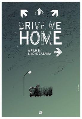 poster for Drive Me Home 2018