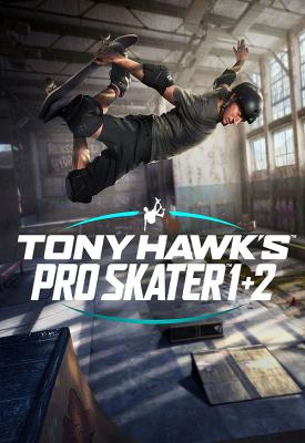 poster for Tony Hawk’s Pro Skater 1 + 2 v1.0.2 + Ryujinx Emu for PC