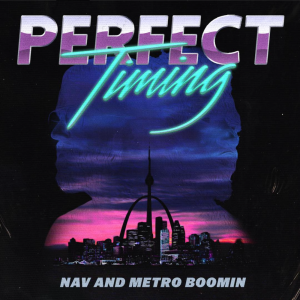 poster for You Know (ft. Belly) - NAV & Metro Boomin
